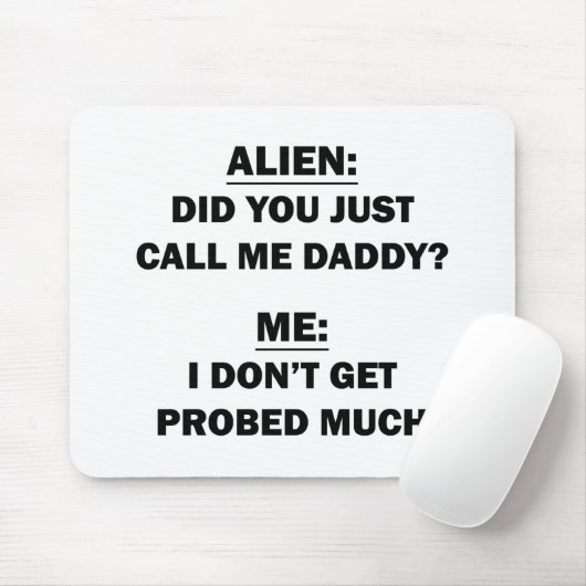 Heb je me gewoon papa genoemd? muismat (Met muis)