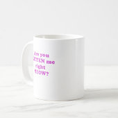Heb je me goed verteld? koffiemok (Voorkant links)