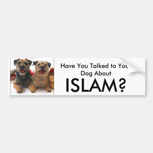 Heb je met je hond gesproken over ISLAM? Bumpersticker (Voorkant)