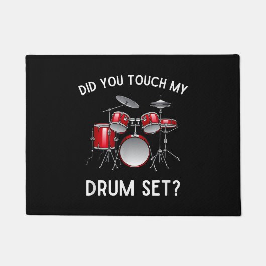 Heb je mijn drumstel aangeraakt Shirt Grappig heb  Deurmat (Voorkant)