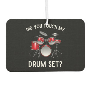 Heb je mijn drumstel aangeraakt Shirt Grappig heb  Luchtverfrisser