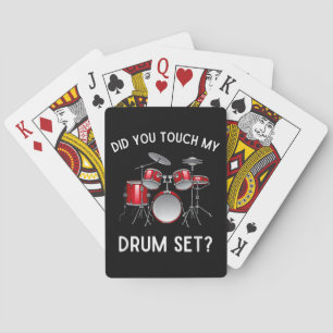 Heb je mijn drumstel aangeraakt Shirt Grappig heb Pokerkaarten