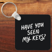Heb je mijn sleutels gezien? Sleutelhanger (Voorkant)