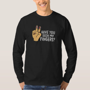 Heb je mijn vingers Mannen kettingzaag houtbewerke T-shirt
