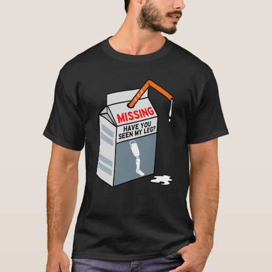 Heb je m'n been gezien als een simpele prothese? t-shirt (Voorkant)