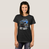 Heb je modder? t-shirt (Voorkant volledig)