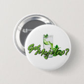 Heb je Mojitos? Ronde Button 5,7 Cm (Voorkant /achterkant)