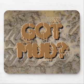 Heb je Mud? Mousepad Muismat
