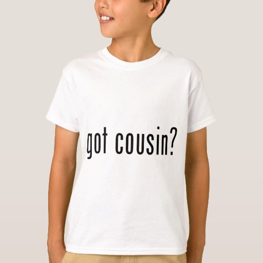 Heb je neef? t-shirt (Voorkant)