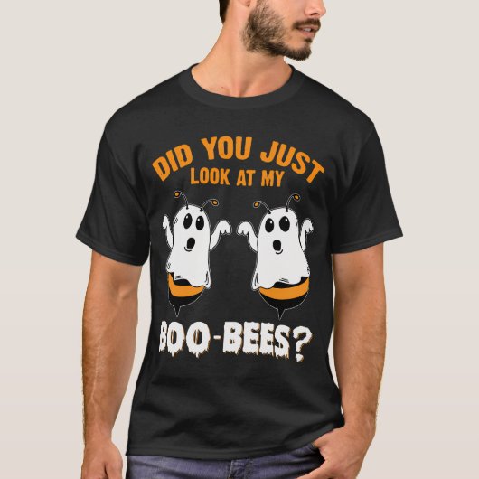Heb je net gekeken naar mijn boo-bijen grappige Ha T-shirt (Voorkant)