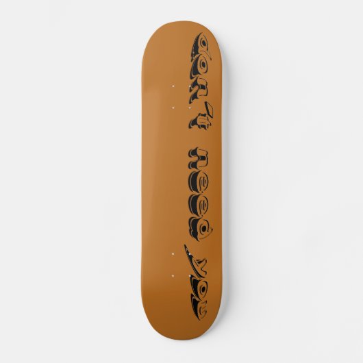 HEB JE NIET NODIG OM TE skateboard | m3galleryStud (Voorkant)