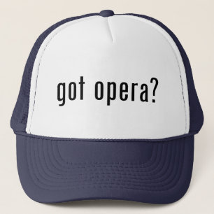 Heb je opera? trucker pet