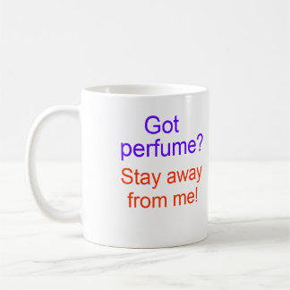 Heb je parfum? Blijf bij me vandaan! Koffiemok