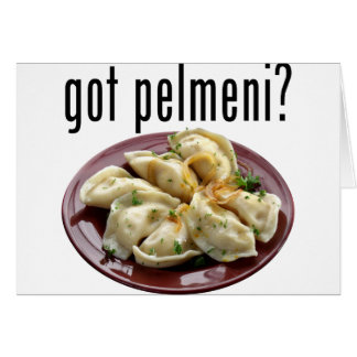 Heb je pelmeni? П е нль ?