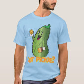 Heb je Pickle? Shirt van Man van de Pickleball (Voorkant)