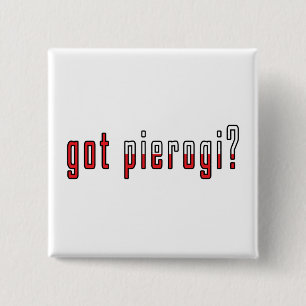 Heb je pierogi? Markering Vierkante Button 5,1 Cm