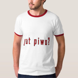 Heb je piwo? t-shirt