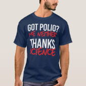 Heb je polio? Ik ook niet T-shirt (Voorkant)