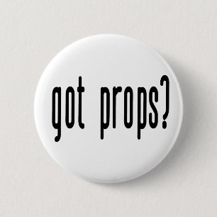 Heb je Props? Ronde Button 5,7 Cm