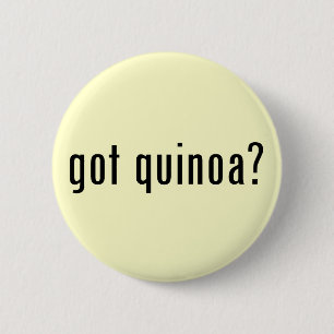 Heb je quinoa? ronde button 5,7 cm