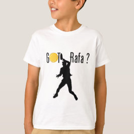 Heb je Rafa? T-shirt