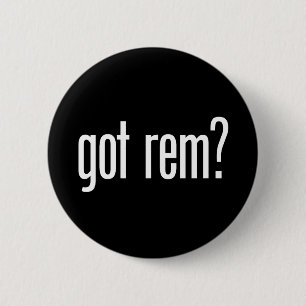 Heb je Rem? Button