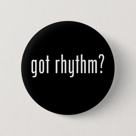Heb je Rhythm? Ronde Button 5,7 Cm (Voorkant)