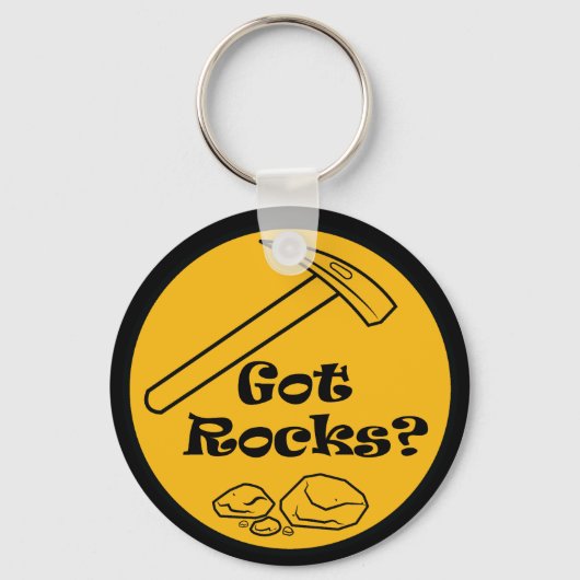 Heb je Rocks? Rockhound Button Sleutelhanger (Voorkant)