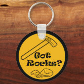 Heb je Rocks? Rockhound Button Sleutelhanger (Voorkant)