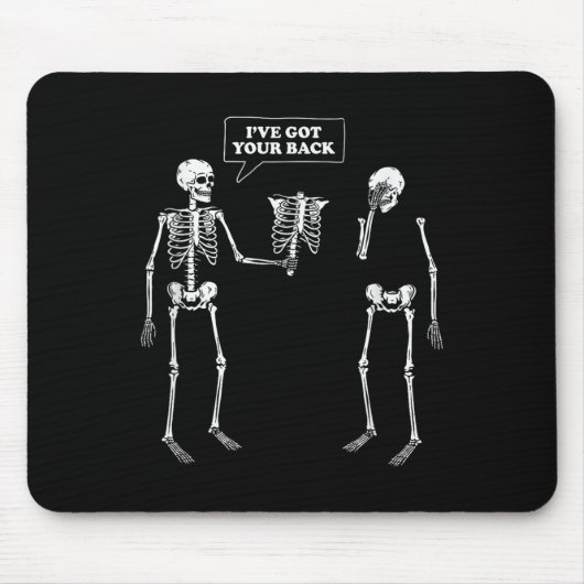Heb je rug _ Funny Skeleton Pun Muismat (Voorkant)