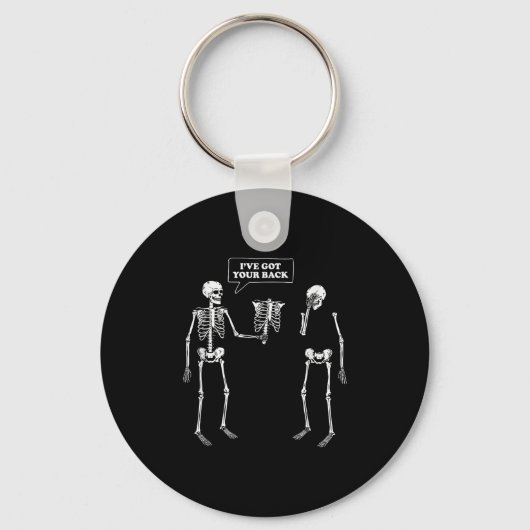 Heb je rug _ Funny Skeleton Pun Sleutelhanger (Voorkant)
