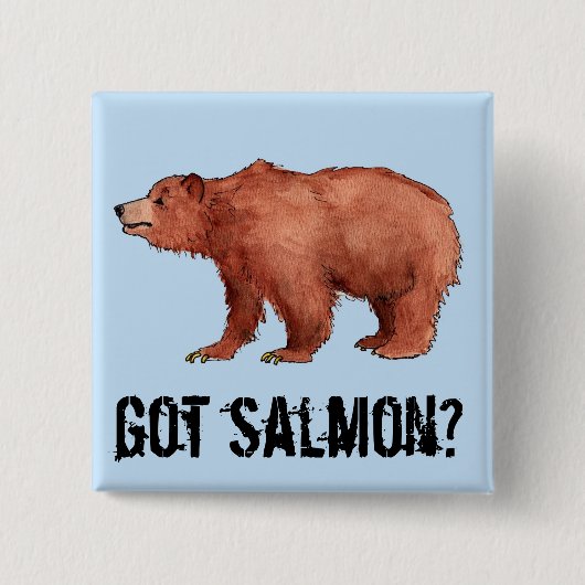 Heb je Salmon?  Edmond het Beer Vierkante Button 5,1 Cm (Voorkant)