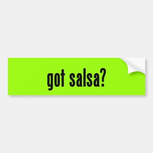 Heb je salsa ? bumpersticker (Voorkant)