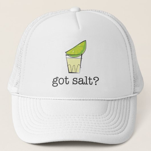 Heb je Salt? Tequila Shot met Limoen Trucker Pet (Voorkant)