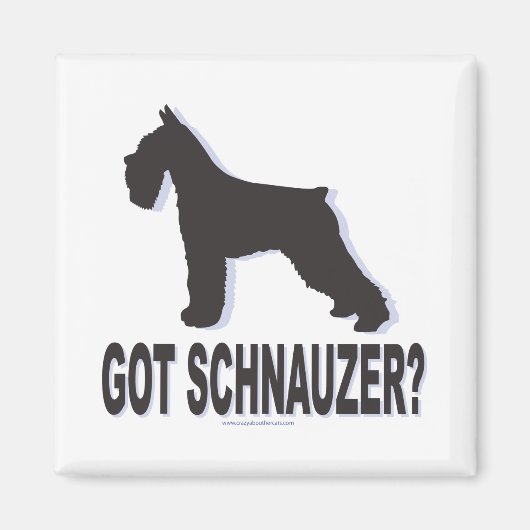 Heb je Schnauzer? Magneet (Voorkant)