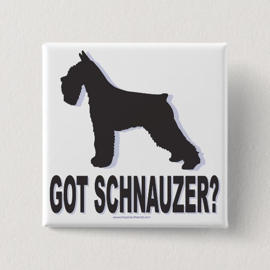 Heb je Schnauzer? Vierkante Button 5,1 Cm (Voorkant)