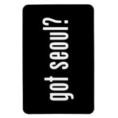 Heb je seoul? magneet (Verticaal)