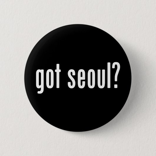 Heb je seoul? ronde button 5,7 cm (Voorkant)
