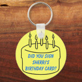 Heb je Sherri's Birthday Kaart getekend? Sleutelhanger (Voorkant)