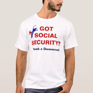 Heb je sociale zekerheid? t-shirt