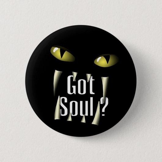 Heb je Soul? Ronde Button 5,7 Cm (Voorkant)