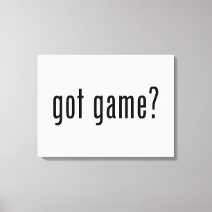 Heb je spel? canvas afdruk