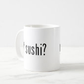 Heb je sushi? koffiemok (Voorkant links)