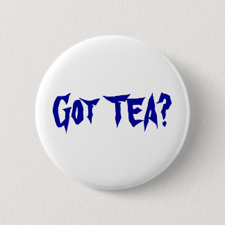 Heb je TEA? Ronde Button 5,7 Cm