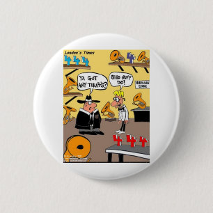 Heb je Tuba 4s? Grappige Tuba-cadeaus Kaarten T-sh Ronde Button 5,7 Cm