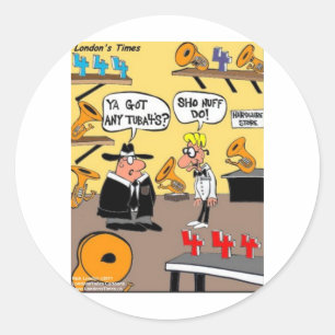 Heb je Tuba 4s? Grappige Tuba Cadeaus Kaarten T-sh Ronde Sticker
