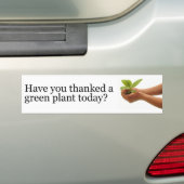 Heb je vandaag een groen Plant gedolven? Bumpersticker (Op auto)