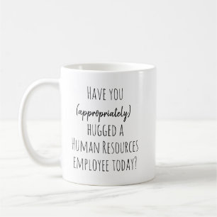 Heb je vandaag Human Resources HR geknuffeld Grapp Koffiemok