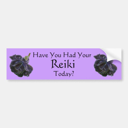 Heb je vandaag je Reiki gehad Roos Bumpersticker (Voorkant)
