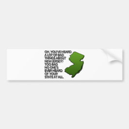 Heb je veel slechte dingen over NJ gehoord? Bumpersticker